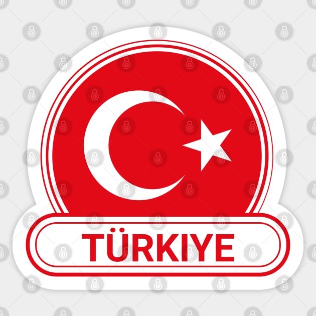 Turkiye - Turkey Country Badge - Turkey Flag Sticker by Yesteeyear